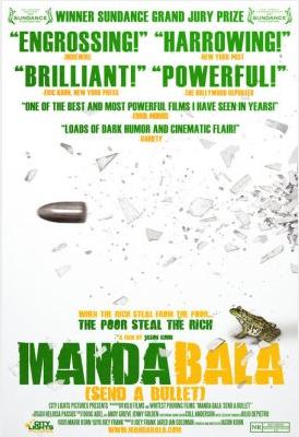 Manda Bala played on DocNight at the Starz FilmCenter