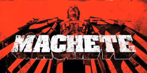 Machete, a superhero for the immigration age